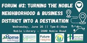 Turning the Noble Neighborhood & Business District Into a Destination