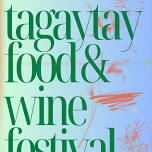 Tagaytay Food and Wine Festival Grand Tasting Event