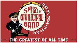 Sioux Falls Municipal Band presents The Greatest of All Time