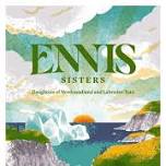 The Ennis Sisters: Daughter's of Newfoundland Spring Tour