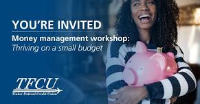 Money Management Workshop: Thriving on a Small Budget