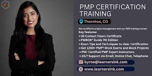 Confirmed 4 Day PMP Classroom Training  In Thornton, CO