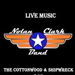 NOLAN CLARK BAND LIVE @ THE COTTONWOOD