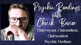 Readings with Psychic Medium Chuck Bauer