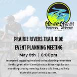 Prairie River Trail Ride Event Planning Meeting