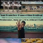 San Francisco Dance Film Festival Viewing