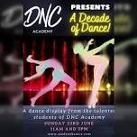 DNC Academy Presents: A Decade of Dance