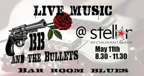 BB and The Bullets LIVE@Stellar