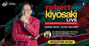 Robert Kiyosaki LIVE in Nairobi: Rich Entrepreneur Poor Entrepreneur