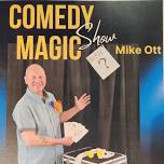 Comedy Magic Show with Mike Ott