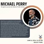 Michael Perry Speaks at Family Night, hosted by the Baldwin Public Library