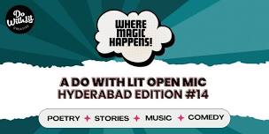 Where Magic Happens! - A DWL Open Mic Edition #14 Experiences and Music event Tickets Hyderabad - Zomato