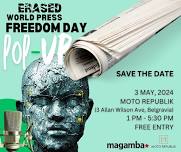 Erased – A Pop Up Event for World Press Freedom Day