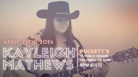 Kayleigh Mathews Live @ Puckett's - Columbia