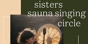 Sisters sauna singing circle