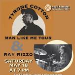 Tyrone Cotton's Man Like Me Album Release Show