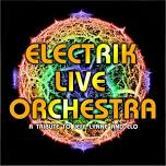 The Electrik Live Orchestra: A Tribute to Jeff Lynne and ELO