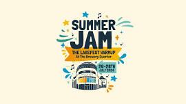 SUMMER JAM: THE LAKEFEST WARMUP 2024