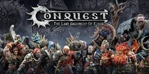 Conquest The Last Argument of Kings: Demo/Open Play Night