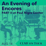 An Evening of Encores: Part II