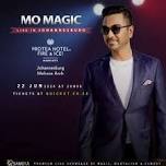 Mo Magic LIVE in Johannesburg at The Protea Hotel Fire & Ice! Melrose Arch - 22 June 2024