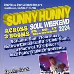 SUNNY HUNNY SOUL WEEKEND