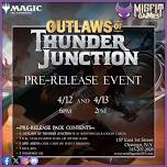 Outlaws of Thunder Junction Prerelease