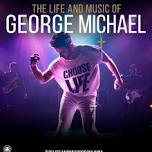 The Life and Music of George Michael