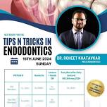 TIPS AND TRICKS IN ENDODONTICS