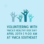 Volunteering with YMCA’s Healthy Kids Day at YMCA Southeast