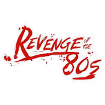 Revenge Of The 80s