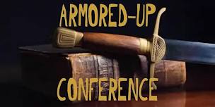 Armored-Up Conference 2024