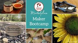 PA Wilds Marketplace Maker Bootcamp