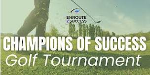 Second Annual Champions of Success Golf Tournament Fundraiser