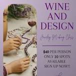 Wine and Design - Jewelry making class