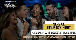 Service Industry Night - Karaoke & DJ @ Rockstar Music Hall