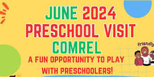 JUNE 2024 Preschool Visit COMREL