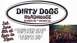 Still The Same returns to Dirty Dogs Roadhouse for a Celebration of life for Jackie Keck (Jackson)