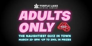 Adults Only  - A Turtle Lake Pub Quiz