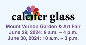 Mount Vernon Garden & Art Fair (Calcifer Glass)