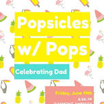 Popsicles with Pop!