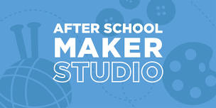 After School Maker Studio