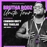 BRUTHA RODZ - UNITE TOUR WHANGANUI