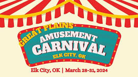 Great Plains Amusement Carnival- Elk City