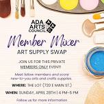 Member Mixer and Art Supply Swap