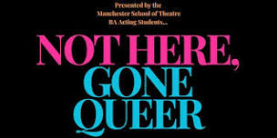 Not Here, Gone Queer