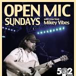 Open Mic w/ Mikey Vibes