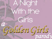 A Night With The Girls: A Golden Girls Parody