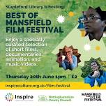 Mansfield Town Film Festival x Inspire Presents… ’The Best Of MTFF23’