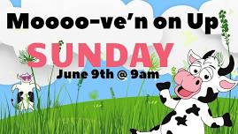 Moooo-ve'n On Up Kids/Teens Promotion Sunday